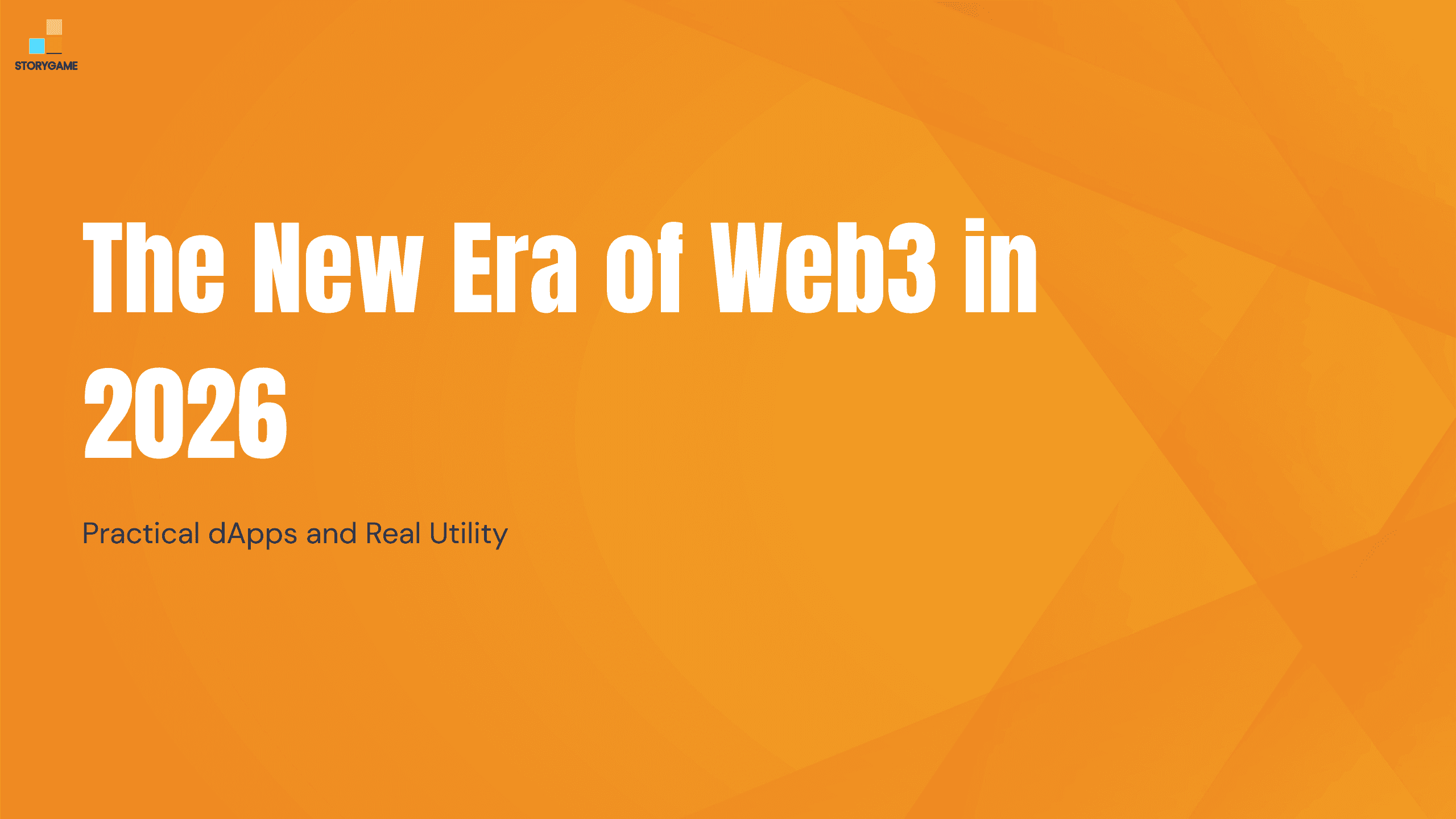 The New Era of Web3 in 2026: Practical dApps and Real Utility