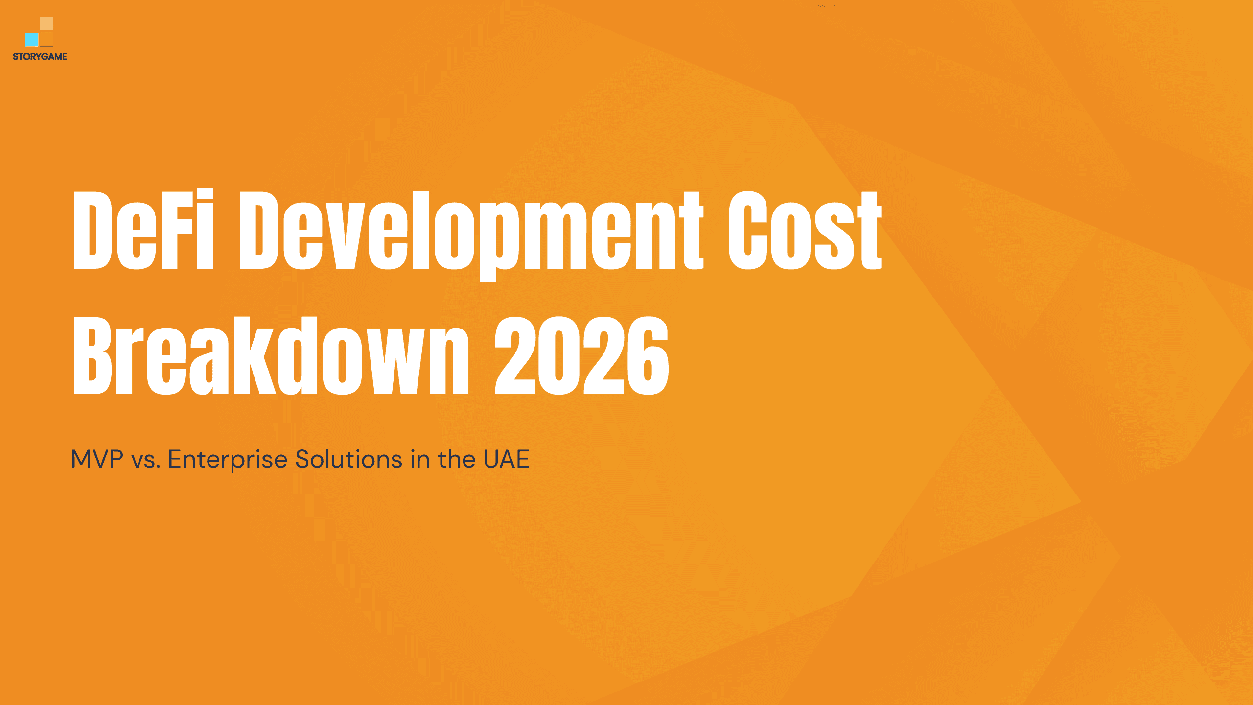 DeFi Development Cost Breakdown 2026: MVP vs. Enterprise Solutions in the UAE